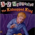 Cover Art for 9780439326841, A to Z Mysteries The Kidnapped King by Ron Roy
