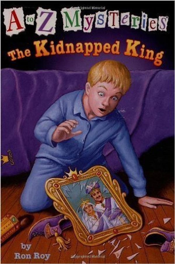 Cover Art for 9780439326841, A to Z Mysteries The Kidnapped King by Ron Roy