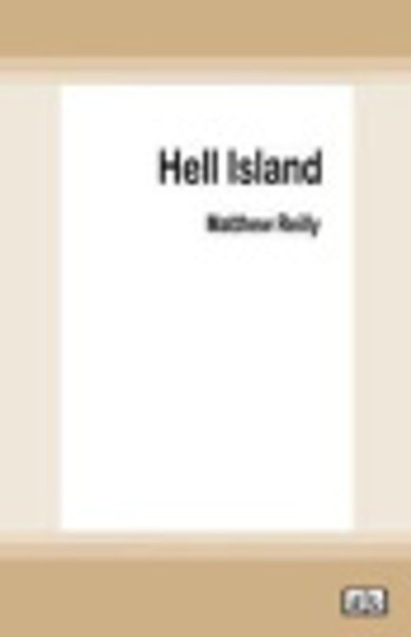 Cover Art for 9780369373410, Hell Island by Matthew Reilly