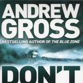 Cover Art for 9780007930395, Don't Look Twice by Andrew Gross