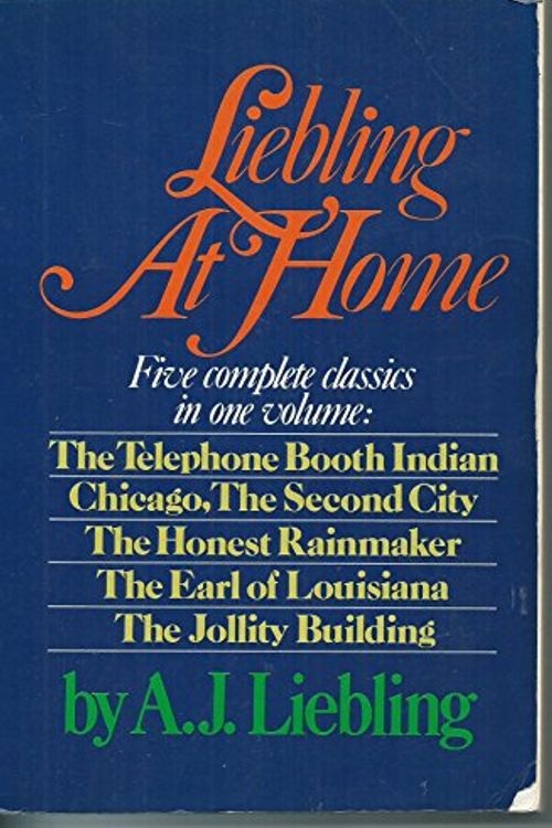 Cover Art for 9780872237872, Liebling at home by A. J Liebling