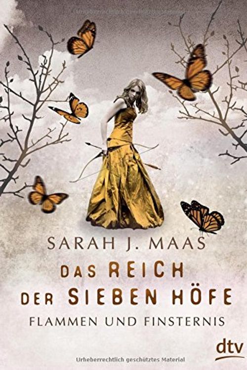 Cover Art for 9783423761826, Das Reich der Sieben HÃ¶fe 02 - Flammen und Finsternis by Maas, Sarah J.