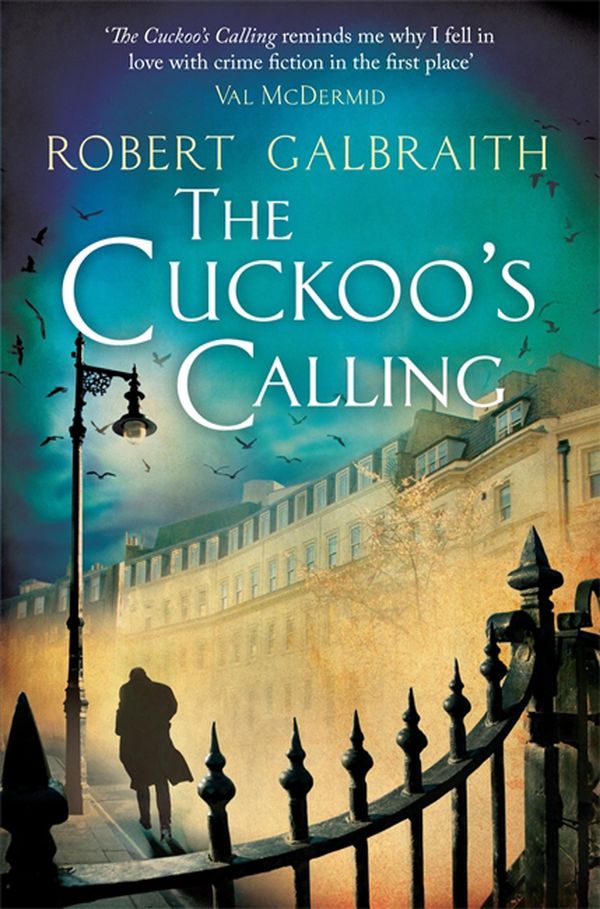 Cover Art for 9781408704004, The Cuckoo's Calling by Robert Galbraith