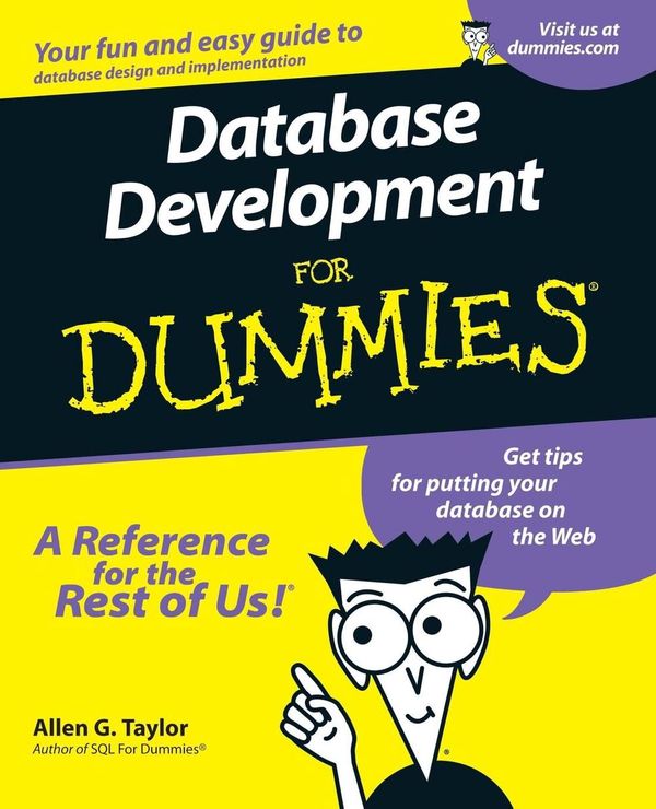 Cover Art for 9780764507526, Database Development For Dummies by Allen G. Taylor