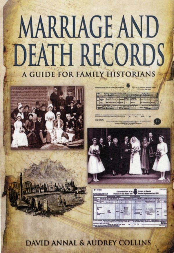 Cover Art for 9781848845725, Birth, Marriage and Death Records by David Annal, Audrey Collins