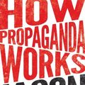 Cover Art for 9780691173429, How Propaganda Works by Jason Stanley