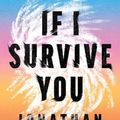 Cover Art for 9780008501211, If I Survive You by Jonathan Escoffery