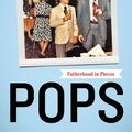 Cover Art for 9780062851123, Pops: Fatherhood in Pieces by Michael Chabon