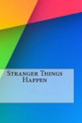 Cover Art for 9781517282226, Stranger Things Happen by Kelly Link