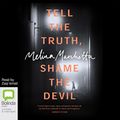 Cover Art for B01LVZ6M2L, Tell the Truth, Shame the Devil by Melina Marchetta