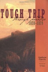 Cover Art for 9780893012502, Tough Trip Through Paradise 1878-1879 by Andrew Garcia