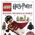Cover Art for 0690472082576, Harry Potter Building the Magical World by Dorling Kindersley Publishing Staff; Elizabeth Dowsett
