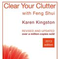 Cover Art for 9780349401768, Clear Your Clutter With Feng Shui by Karen Kingston