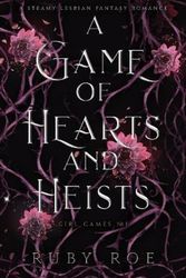Cover Art for 9781913236700, A Game of Hearts and Heists by Ruby Roe