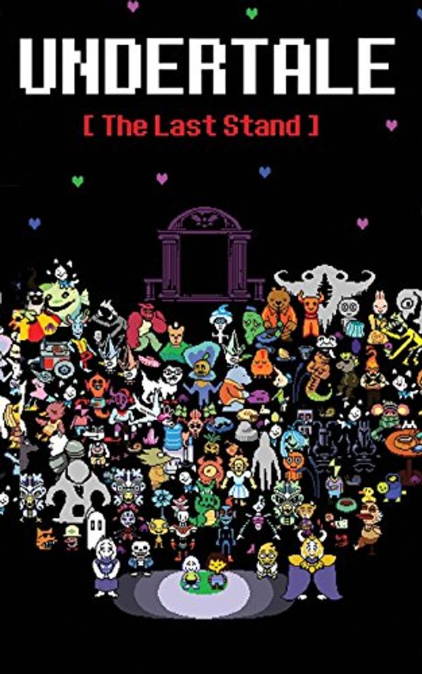 Cover Art for 9781537640112, Undertale: The Last Stand: Volume 1 (Dark Underground) by Two Sovereigns Publishing