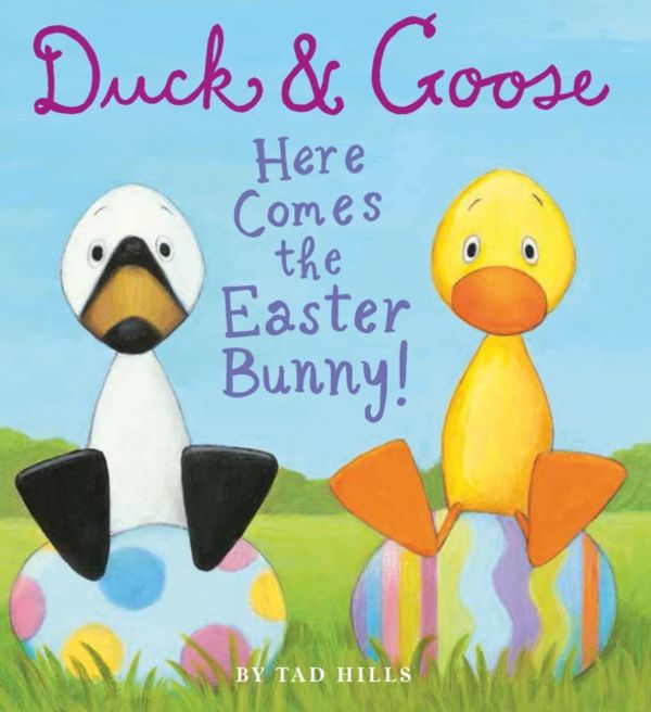 Cover Art for 9781910126295, Here Comes the Easter Bunny (Duck & Goose Board Book) by Tad Hills