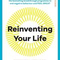 Cover Art for B07Q2JVRPT, Reinventing Your Life: the breakthrough program to end negative behaviour and feel great again by E. Young, Jeffrey, S. Klosko, Janet
