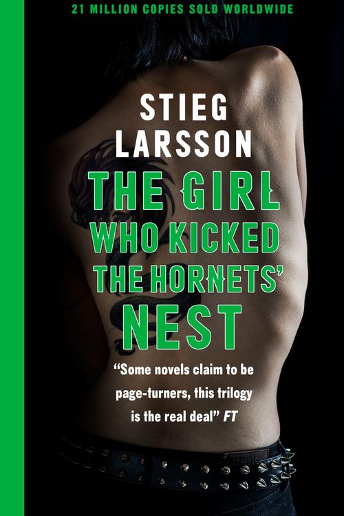 Cover Art for 9780857054050, The Girl Who Kicked the Hornets' Nest by Stieg Larsson