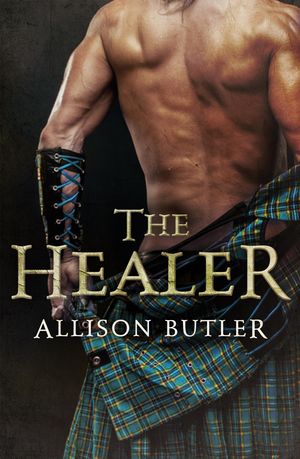 Cover Art for 9780857991911, The Healer by Allison Butler