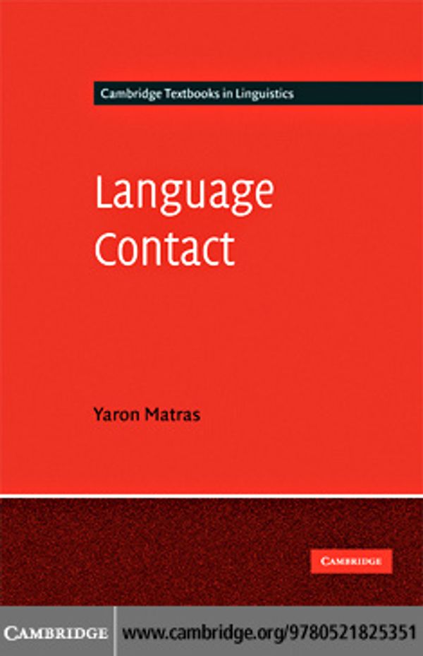 Cover Art for 9780511629761, Language Contact by Yaron Matras