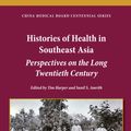 Cover Art for 9780253014955, Histories of Health in Southeast Asia by Tim Harper