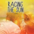 Cover Art for 9781494568177, Racing the Sun by Karina Halle