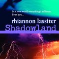 Cover Art for 9780192752390, Shadowland by Rhiannon Lassiter