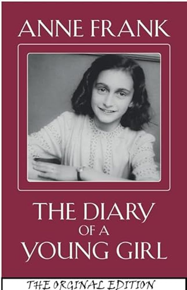 Cover Art for 9786057462299, NEW The Diary of a Young Girl BY Anne Frank NEW ORIGINAL EDITION -Anne's Diary- Paperback by Anne Frank