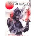 Cover Art for B0092HYY9A, TheWay of Kings by Sanderson, Brandon ( Author ) ON Dec-30-2010, Paperback by Brandon Sanderson