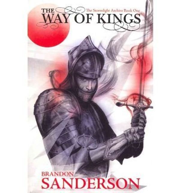 Cover Art for B0092HYY9A, TheWay of Kings by Sanderson, Brandon ( Author ) ON Dec-30-2010, Paperback by Brandon Sanderson