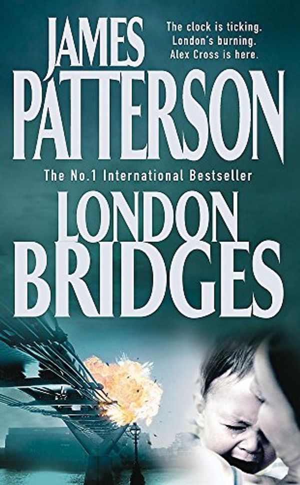 Cover Art for 9780755305803, London Bridges by James Patterson