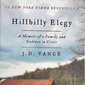 Cover Art for 9780062839831, Hillbilly Elegy- A memoir of a Family and Culture in Crisis-2017-2018, UW-Madison Common Reading Program by J. D. Vance
