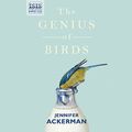 Cover Art for B01MDNM03S, The Genius of Birds by Jennifer Ackerman