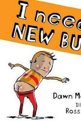 Cover Art for 9780947506186, I Need a New Bum by Dawn McMillan