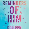 Cover Art for 9781638081968, Reminders of Him by Colleen Hoover