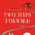 Cover Art for 9780062843111, Two Steps Forward by Graeme Simsion, Anne Buist