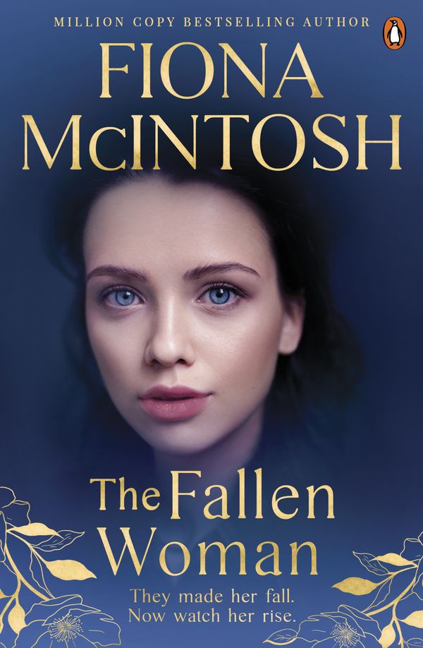 Cover Art for 9781761049293, The Fallen Woman by Fiona McIntosh