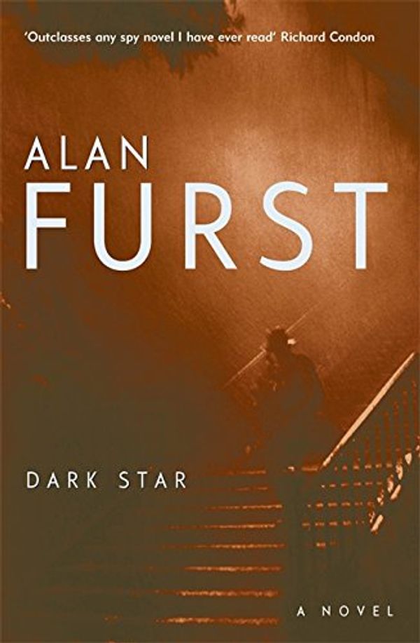 Cover Art for 9780297850724, Dark Star by Alan Furst