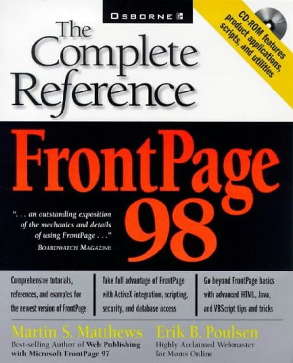 Cover Art for 0783254023949, Frontpage 98: The Complete Reference by Martin S. Matthews; Erik B. Poulsen