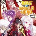 Cover Art for 9781944937065, The Rising of the Shield Hero Volume 04 by Aneko Yusagi