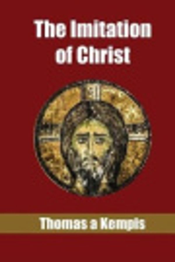 Cover Art for 9781546748434, The Imitation of Christ by Thomas a Kempis