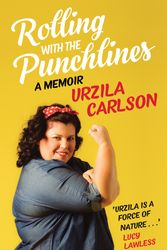Cover Art for 9781877505638, Rolling with the Punchlines by Urzila Carlson