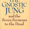 Cover Art for 9780835605687, The Gnostic Jung by Stephan A. Hoeller