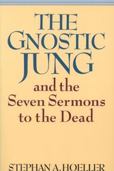 Cover Art for 9780835605687, The Gnostic Jung by Stephan A. Hoeller