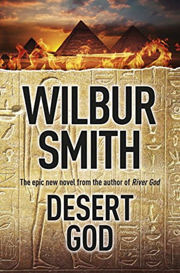 Cover Art for B00KV08ZR4, Desert God by Wilbur Smith