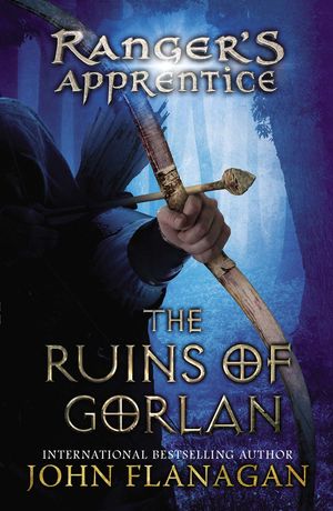 Cover Art for 9780142406632, The Ruins of Gorlan by John Flanagan