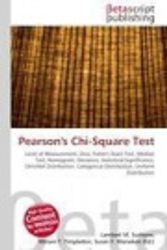 Cover Art for 9786130336387, Pearson's Chi-Square Test by Surhone, Lambert M., Timpledon, Miriam T.