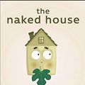 Cover Art for 9798640837612, The Naked House: Five Principles for a Minimalist Home by Mollie Player