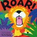 Cover Art for 9781846164880, Roar! by Margaret Mayo