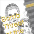 Cover Art for B00KHCMLWG, Bomb Threat at the Oscars: Camila Alves stalks Matthew McConaughey by Gabrielle Chana, Gail Chord Schuler